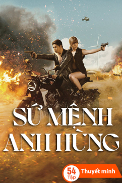 Sứ Mệnh Anh Hùng