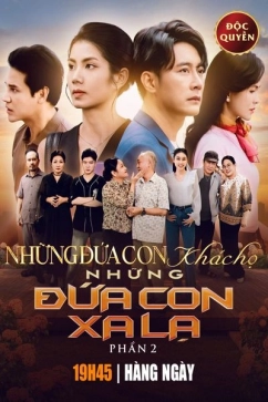 Những Đứa Con Xa Lạ - Những Đứa Con Khác Họ 2