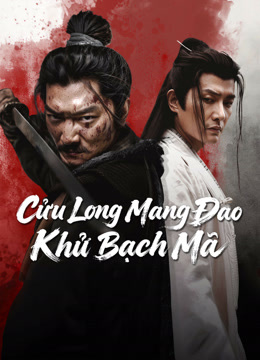 Cửu Long Mang Đao Khử Bạch Mã