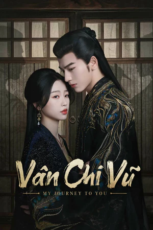Vân Chi Vũ - Công Tủ Nổi Loan